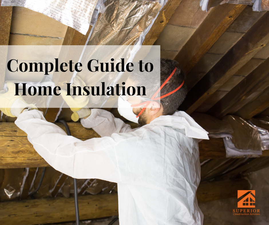 Complete Guide to Home Insulation